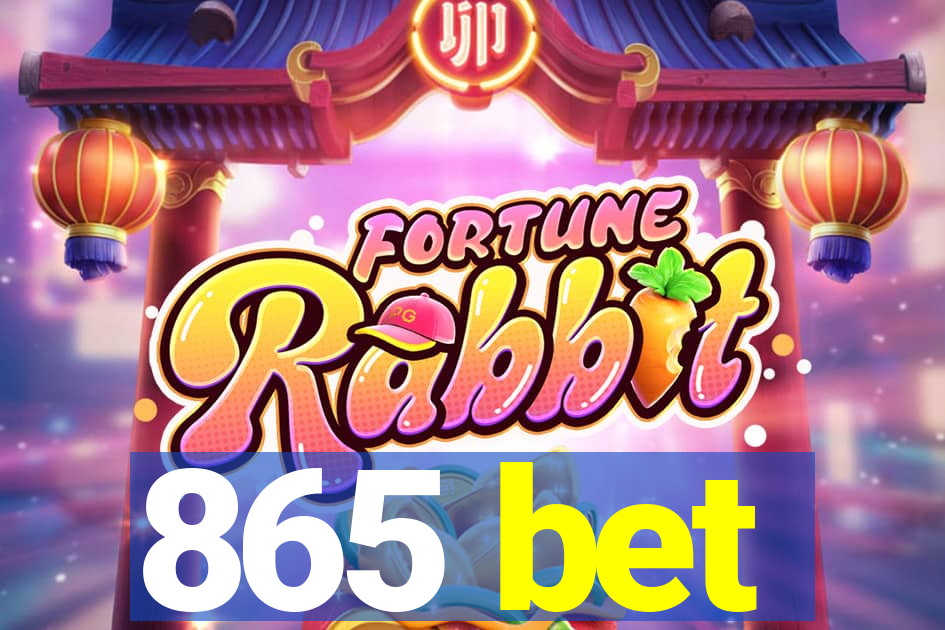 865 bet